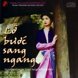 Lỡ Bước Sang Ngang (Thơ Nguyễn Bính)