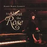 It's About The Rose