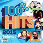 100% Hits 2015 (Vol. 1)