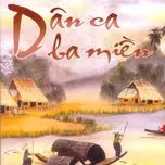 ANH BA CHI TU ...DAN CA