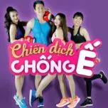 Những Hit Đình Đám Của Sitcom Chiến Dịch Chống Ế 