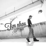 Tìm Nhau (Single)