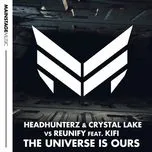 The Universe Is Ours (Single)