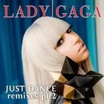 Just Dance (Remixes, Pt. 2) (EP)