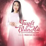 Tuyết V&acirc;n H&agrave; (Vol.1) - Th&acirc;n G&aacute;i Xa Nh&agrave;