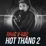Nhạc V-Rap Hot Tháng 02/2017