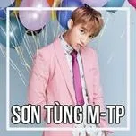 Tuyển Tập Những Ca Khúc Remix Của Sơn Tùng M-TP