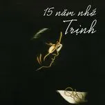 15 Năm Nhớ Trịnh