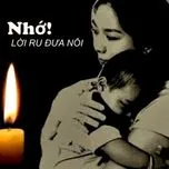 Nhớ! Lời Ru Đưa Nôi