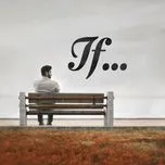 If...