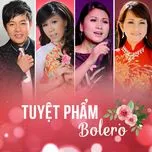 Tuyệt Phẩm Bolero Hải Ngoại