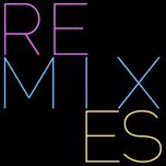 The Remixes