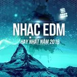 Nhạc EDM Hay Năm 2016