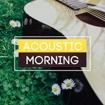 Acoustic Morning