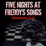 Five Nights at Freddy’s Songs 