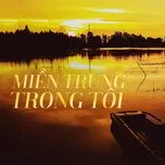 Miền Trung Trong Tôi