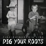 Dig Your Roots