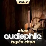 Nhạc Audiophile Tuyển Chọn (Vol. 7)