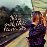 Nhớ Một Thời Ta Đã Yêu