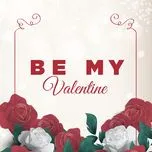 Be My Valentine 2017