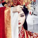 Tư Mỹ Nhân - Song Of Phoenix (思美人) OST