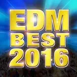 Best Of EDM 2016 Rewind Mix