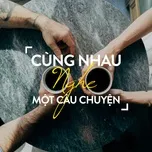 Cùng Nhau Nghe Một Câu Chuyện