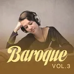 Baroque Vol. 3