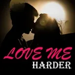 Love Me Harder