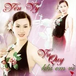 Vu Quy & Khi Em Về