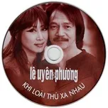 Khi Loài Thú Xa Nhau (TK Lê Uyên Phương)