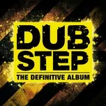 Tuyển Tập Ca Khúc Nhạc Dubstep