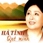 Hà Tĩnh Quê Mình (Hòa Tấu)