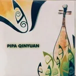 Pipa QinYuan (Tì Bà)