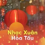 Mùa Xuân (Hòa Tấu Những Giai Điệu Mừng Xuân Đặc Sắc)