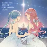 Until The End Of The World