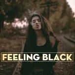 Feeling Black