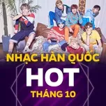 Nhạc Hàn Quốc Hot Tháng 10/2017