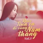 Khúc Tình Ca Đi Cùng Năm Tháng (Vol. 3)
