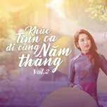 Khúc Tình Ca Đi Cùng Năm Tháng (Vol. 2)