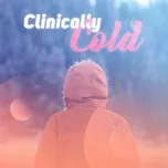 Clinically Cold