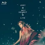 Joey ‧ My Secret ‧ Live (Bonus CD)