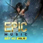 The Best Of Epic Music (Vol. 10)