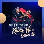 Nhạc Tour Khiêu Vũ Quốc Tế Tuyển Chọn