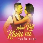 Nhạc Việt Khiêu Vũ Tuyển Chọn