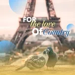 For The Love Of Country