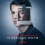 13 Reasons Why: Season 2 (Music From The Original TV Series)