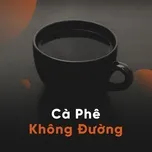 Cà Phê Không Đường