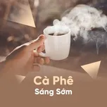 Cà Phê Sáng Sớm