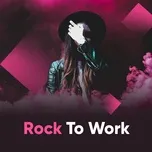Rock To Work